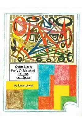 Outer Limits: For a Child''s Mind, in Time and Space - Agenda Bookshop