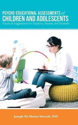 Psycho-Educational Assessments of Children and Adolescents: Practical Suggestions for Teachers, Parents and Students - Agenda Bookshop