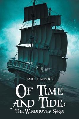 Of Time and Tide: The Windhover Saga - Agenda Bookshop