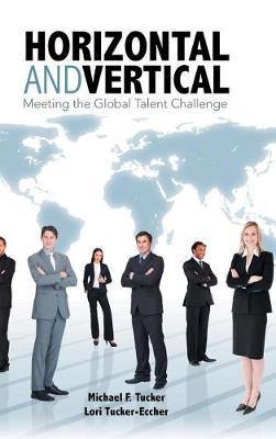 Horizontal and Vertical: Meeting the Global Talent Challenge - Agenda Bookshop