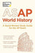 Asap World History: A Quick-Review Study Guide for the Ap Exam - Agenda Bookshop