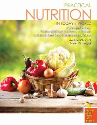 Practical Nutrition in Today''s World: A Customized Version of Nutrition: Real People, Real Choices, by Clinton D. Allred, Nancy D. Turner and Karen Geismar - Agenda Bookshop