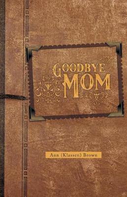 Goodbye Mom - Agenda Bookshop