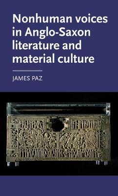 Nonhuman Voices in Anglo-Saxon Literature and Material Culture - Agenda Bookshop