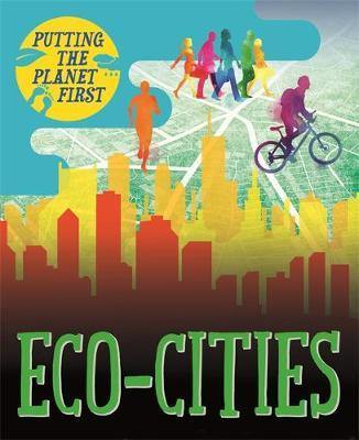 Putting the Planet First: Eco-cities - Agenda Bookshop