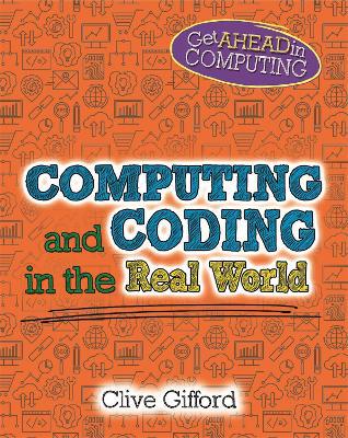 Get Ahead in Computing: Computing and Coding in the Real World - Agenda Bookshop