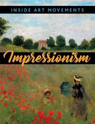Inside Art Movements: Impressionism - Agenda Bookshop