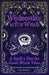 Wednesday is for Witch: A Spell a Day for Good Witch Vibes - Agenda Bookshop