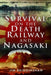 Survival on the Death Railway and Nagasaki - Agenda Bookshop