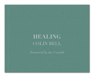 Healing: Foreword by Joe Cornish - Agenda Bookshop