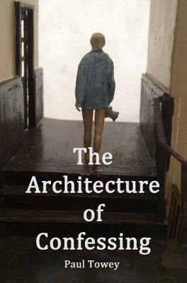 The Architecture of Confessing: 2018 - Agenda Bookshop