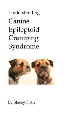 CECS Understanding Canine Epileptoid Cramping Syndrome - Agenda Bookshop