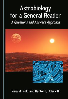 Astrobiology for a General Reader: A Questions and Answers Approach - Agenda Bookshop