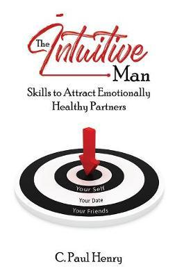The Intuitive Man: Skills to Attract Emotionally Healthy Partners - Agenda Bookshop