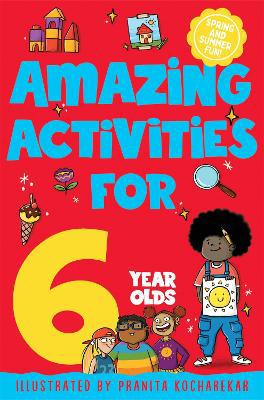 Amazing Activities for 6 Year Olds: Spring and Summer! - Agenda Bookshop