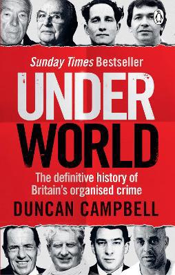 Underworld: The definitive history of Britains organised crime - Agenda Bookshop