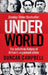 Underworld: The definitive history of Britains organised crime - Agenda Bookshop