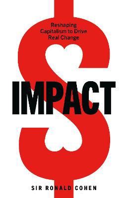 Impact: Reshaping capitalism to drive real change - Agenda Bookshop