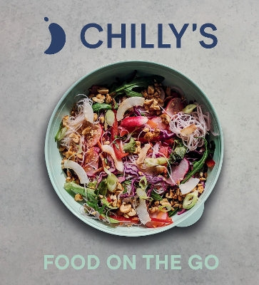 Food on the Go: The Chillys Cookbook - Agenda Bookshop