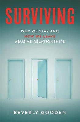 Surviving: Why We Stay and How We Leave Abusive Relationships - Agenda Bookshop