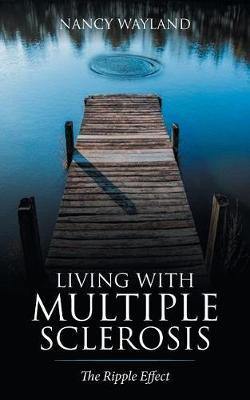 Living with Multiple Sclerosis: The Ripple Effect - Agenda Bookshop