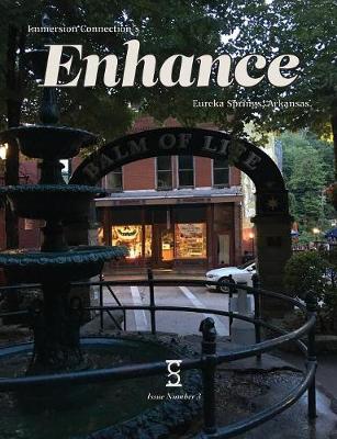 Enhance: Summer 2017 - Eureka Springs, Arkansas - Agenda Bookshop