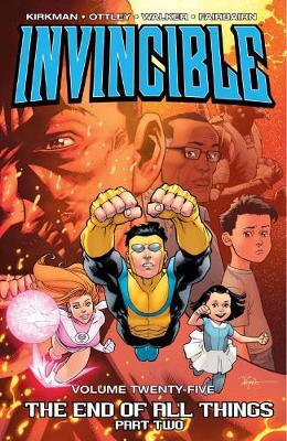Invincible Volume 25: The End of All Things Part 2 - Agenda Bookshop