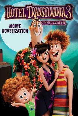 Hotel Transylvania 3 Movie Novelization - Agenda Bookshop