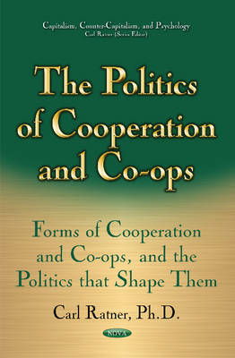 Politics of Cooperation & Co-Ops: Forms of Cooperation & Co-Ops & the Politics That Shape Them - Agenda Bookshop