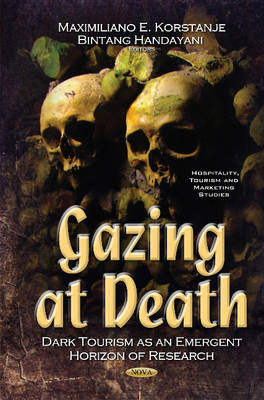 Gazing at Death: Dark Tourism as an Emergent Horizon of Research - Agenda Bookshop
