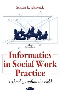 Informatics in Social Work Practice: Technology within the Field - Agenda Bookshop