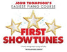 First Showtunes: John Thompson''s Easiest Piano Course - Agenda Bookshop