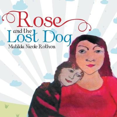 Rose and the Lost Dog - Agenda Bookshop