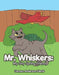 Mr. Whiskers: My Shy Spring Friend - Agenda Bookshop