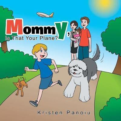 Mommy, Is That Your Plane? - Agenda Bookshop