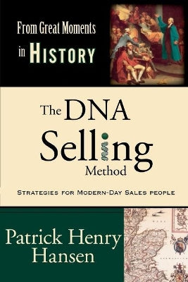 The Dna Selling Method: (From Great Moments in History Book 2) - Agenda Bookshop