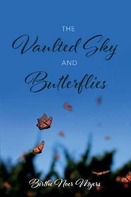 The Vaulted Sky and Butterflies - Agenda Bookshop