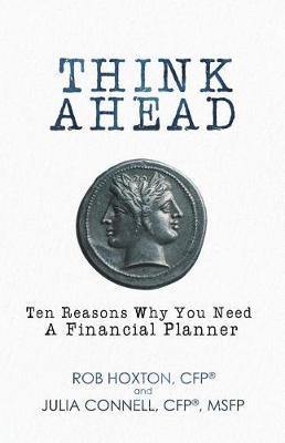 Think Ahead: Ten Reasons Why You Need a Financial Planner - Agenda Bookshop