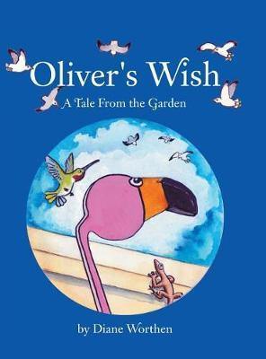 Oliver''s Wish: A Tale from the Garden - Agenda Bookshop