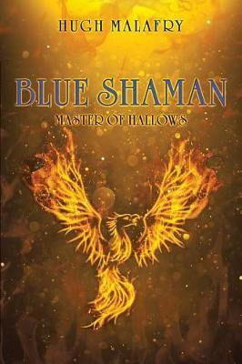 Blue Shaman: Master of Hallows - Agenda Bookshop