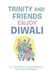 Trinity and Friends Enjoy Diwali - Agenda Bookshop