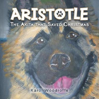 Aristotle: The Akita that Saved Christmas - Agenda Bookshop