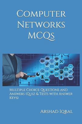 Computer Networks MCQs: Multiple Choice Questions and Answers (Quiz & Tests with Answer Keys) - Agenda Bookshop