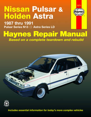 Nissan Pulsar and Holden Astra Australian Automotive Repair Manual: 1987 to 1991 - Agenda Bookshop