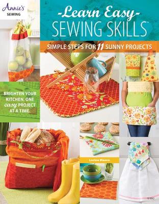 Learn Easy Sewing Skills: Simple Steps for 11 Sunny Projects - Agenda Bookshop