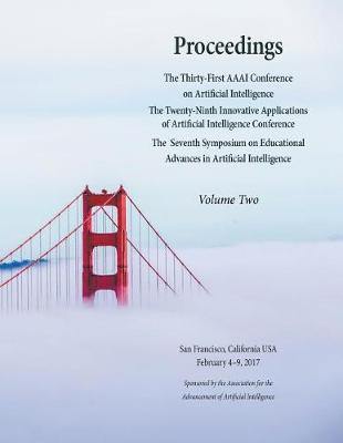 Proceedings of the Thirty-First AAAI Conference on Artificial Intelligence Volume 2 - Agenda Bookshop