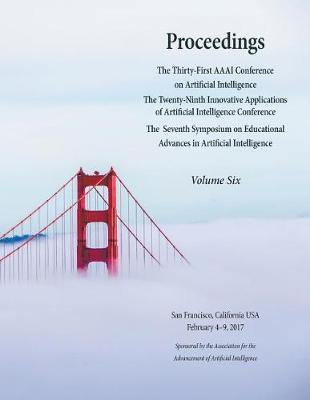 Proceedings of the Thirty-First AAAI Conference on Artificial Intelligence Volume 6 - Agenda Bookshop