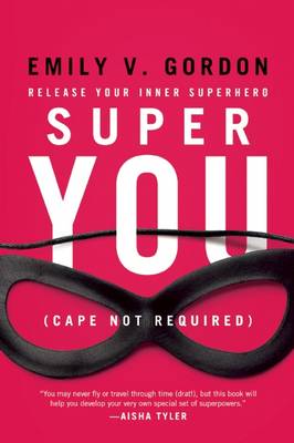 Super You: Release Your Inner Superhero - Agenda Bookshop