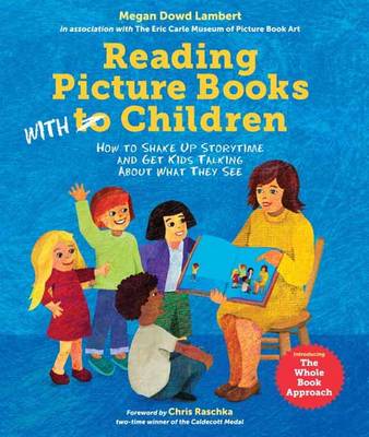 Reading Picture Books With Children: How to Shake Up Storytime and Get Kids Talking about What They See - Agenda Bookshop