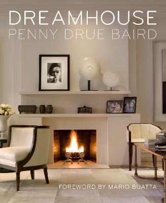 Dreamhouse: Penny Drue Baird - Agenda Bookshop
